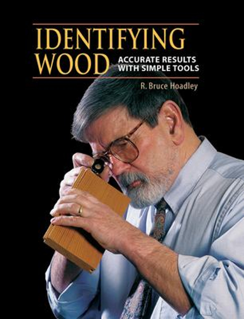 Identifying Wood : Accurate Results with Simple Tools Hardcover