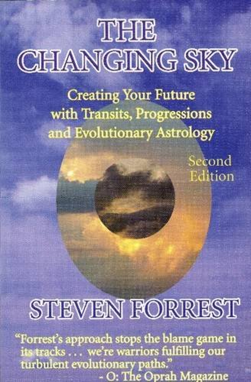 Changing Sky : Creating Your Future with Transits, Progressions a