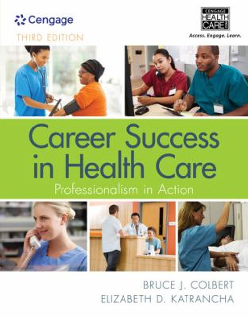 Career Success in Health Care: Professionalism in Action Paperbac