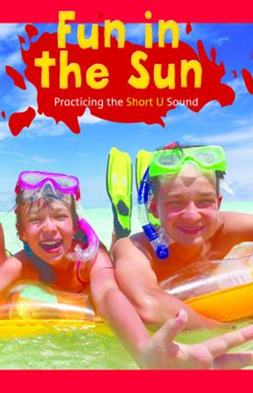 Fun in the Sun : Practicing the Short U Sound Paperback Isabella