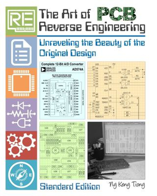 THE ART OF PCB Reverse Engineering Standard Edition : Unravelling £27. ...