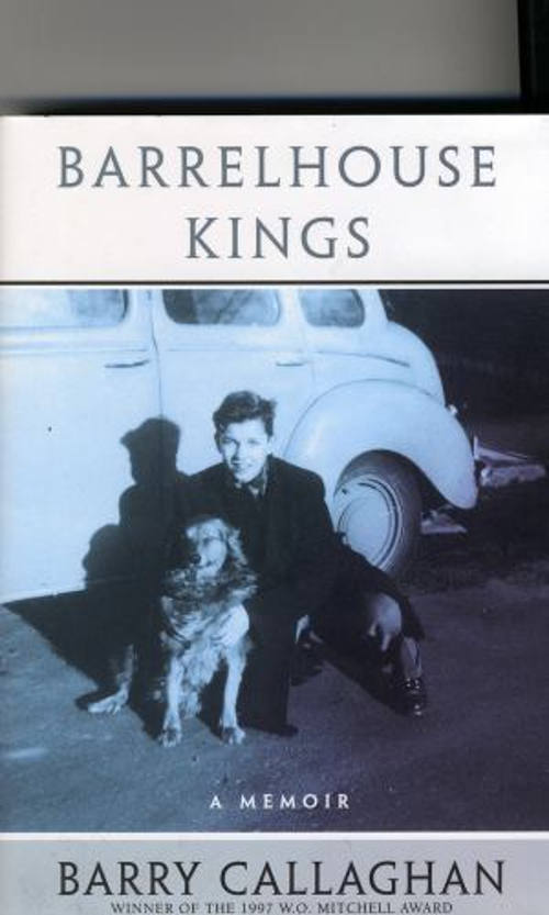 Barrelhouse Kings : A Memoir Barry Callaghan 9781552780008| eBay