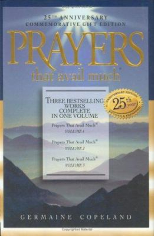 Prayers That Avail Much : Three Bestselling Works Complete in One