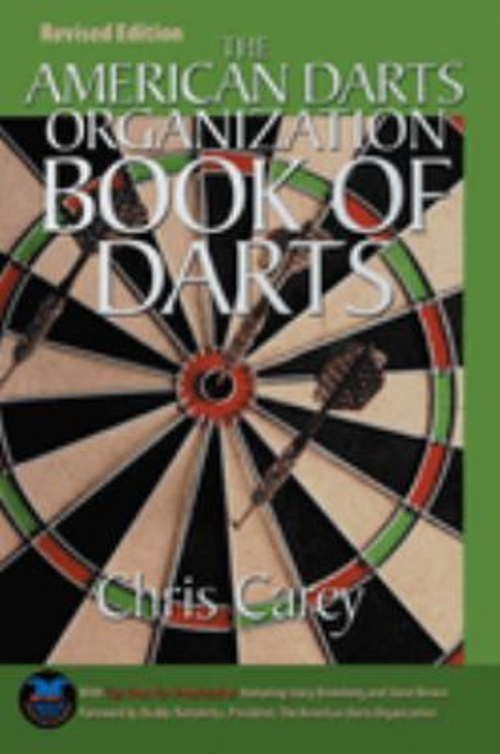 The American Darts Organization Book of Darts Perfect Chris Carey
