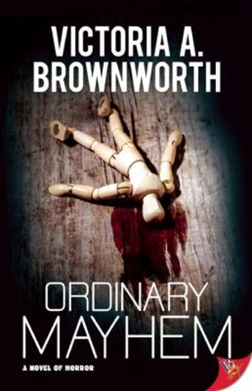 Ordinary Mayhem : A Novel of Horror Paperback Victoria Brownworth