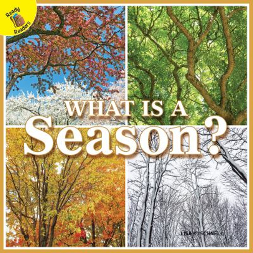 What Is a Season? Paperback Lisa Schnell