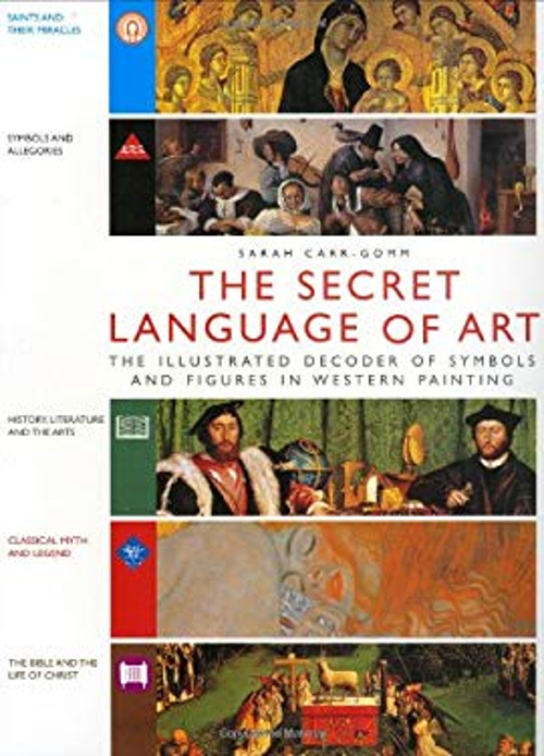THE SECRET LANGUAGE of Art : The Illustrated Decoder of Symbols a £5.86 ...