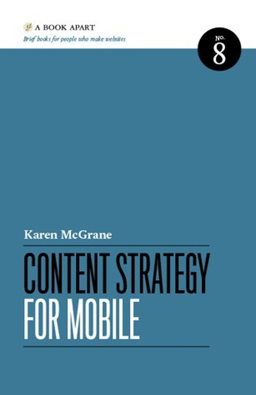 Content Strategy for Mobile Karen McGrane 9781937557089| eBay