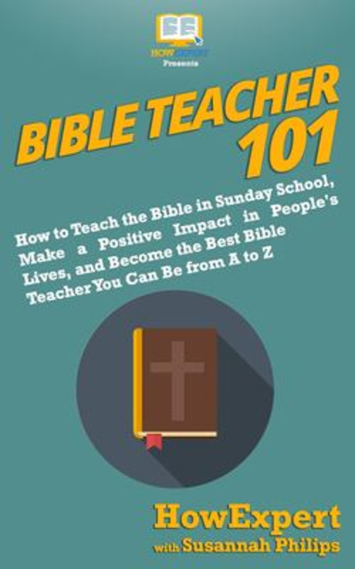 Bible Teacher 101 Paperback HowExpert